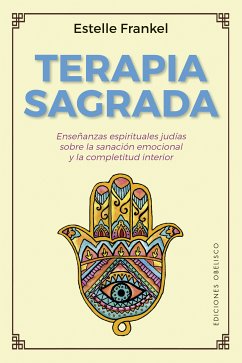 Terapia sagrada (eBook, ePUB) - Frankel, Estelle