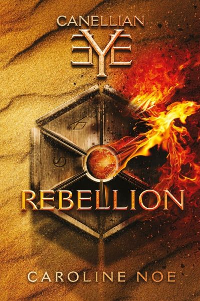 Canellian Eye: Rebellion (eBook, ePUB)
