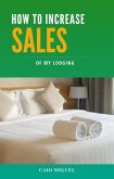 How to Increase Sales of My Lodging (eBook, ePUB)