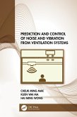 Prediction and Control of Noise and Vibration from Ventilation Systems (eBook, PDF)