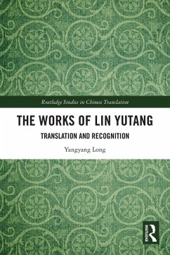 The Works of Lin Yutang (eBook, PDF) - Long, Yangyang