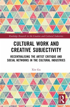 Cultural Work and Creative Subjectivity (eBook, ePUB) - Gu, Xin
