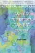 Cambia tu historia, cambia tu vida... - Bild 1