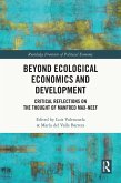 Beyond Ecological Economics and Development (eBook, ePUB)