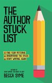 The Author Stuck List (Better-Faster Author Success, #1) (eBook, ePUB)