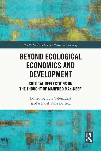 Beyond Ecological Economics and Development (eBook, PDF) Beyond Ecological Economics and Development (eBook, PDF)