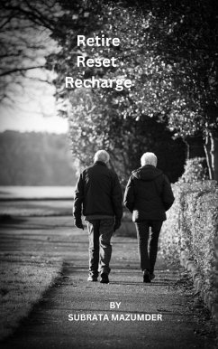 Retire Reset Recharge (eBook, ePUB) - Mazumder, Subrata