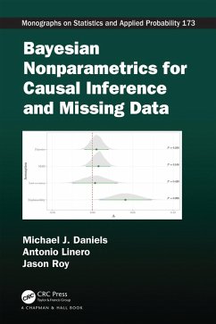Cover Bayesian Nonparametrics for Causal Inference and Missing Data (eBook, PDF)