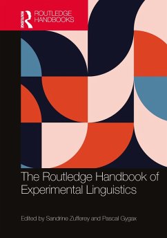 The Routledge Handbook of Experimental Linguistics (eBook, ePUB)