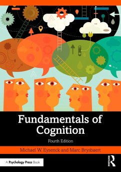 Fundamentals of Cognition (eBook, ePUB) - Eysenck, Michael W.; Brysbaert, Marc