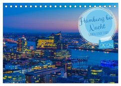 Hamburg bei Nacht (Tischkalender 2024 DIN A5 quer), CALVENDO Monatskalender