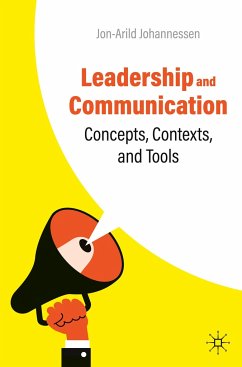 Leadership and Communication - Johannessen, Jon-Arild