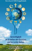 Gerechtigkeit im Schatten des Gesetzes und im Lichte Gottes