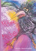 Die Krähe kriegt die Krise