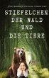 Stiefelchen, der Wald und die Tiere - Bild 1