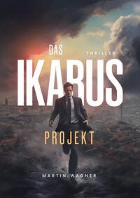 Das Ikarus-Projekt