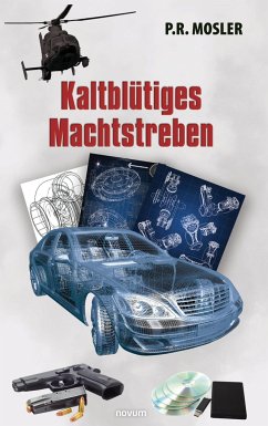 Kaltblütiges Machtstreben - Mosler, P. R.