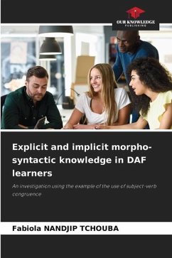 Explicit and implicit morpho-syntactic knowledge in DAF learners - Nandjip Tchouba, Fabiola