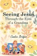 Seeing Jesus Through The Eyes of A... - Bild 1