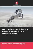 As chefias tradicionais entre a tradição e a modernidade