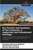 Dry forests and baobabs of the Comoros: a neglected and threatened heritage