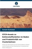 STCR-Ansatz zu Kohlenstoffanteilen im Boden und Produktivität von Clusterbohnen