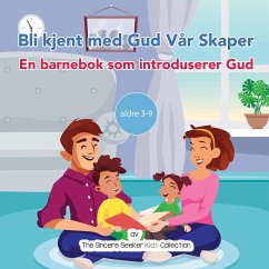 Bli kjent med Gud Vår Skaper - The Sincere Seeker Collection