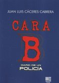 CARA B. DIARO DE UN POLICIA