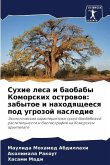Suhie lesa i baobaby Komorskih ostrowow: zabytoe i nahodqscheesq pod ugrozoj nasledie