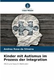 Kinder mit Autismus im Prozess der Integration