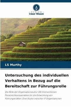 Untersuchung des individuellen Verhaltens in Bezug auf die Bereitschaft zur Führungsrolle - Murthy, LS