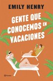 Gente que conocemos en vacaciones