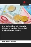 Contribution of Islamic finance to the financial inclusion of SMEs