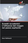 Scambi accademici L'influenza del viaggio nel paese ospitante