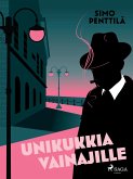 Unikukkia vainajille (eBook, ePUB)