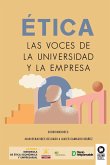 Ética, las voces de la universidad y la empresa