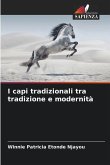 I capi tradizionali tra tradizione e modernità