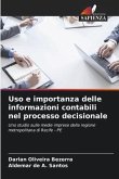 Uso e importanza delle informazioni contabili nel processo decisionale
