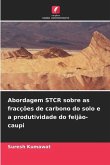 Abordagem STCR sobre as fracções de carbono do solo e a produtividade do feijão-caupi