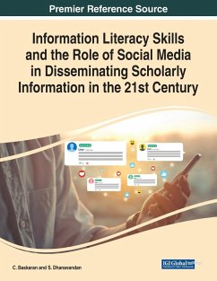 Cover Information Literacy Skills and the Role of Social Media in Disseminating Scholarly Information in the 21st Century