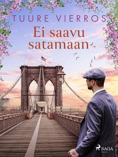 Ei saavu satamaan (eBook, ePUB) - Vierros, Tuure