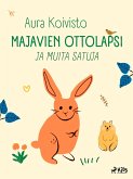Majavien ottolapsi ja muita satuja (eBook, ePUB) Majavien ottolapsi ja muita satuja (eBook, ePUB)