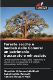 Foreste secche e baobab delle Comore: un patrimonio trascurato e minacciato