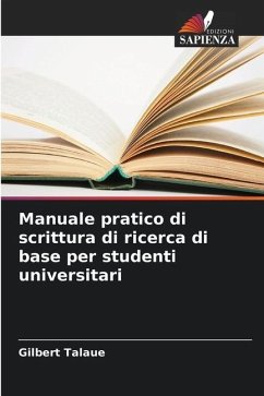 Manuale pratico di scrittura di ricerca di base per studenti universitari - Talaue, Gilbert