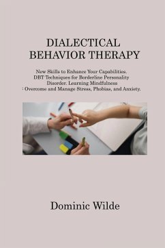 DIALECTICAL BEHAVIOR THERAPY - Wilde, Dominic