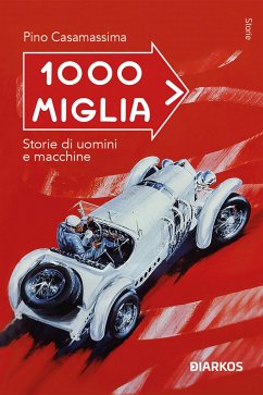 1000 Miglia (eBook, ePUB) - Casamassima, Pino