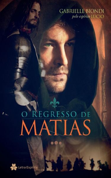 O Regresso de Matias (eBook, ePUB) O Regresso de Matias (eBook, ePUB)