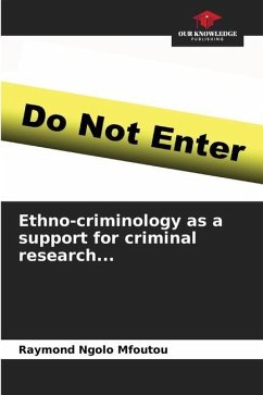 Ethno-criminology as a support for criminal research... - Ngolo Mfoutou, Raymond