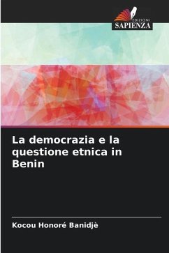 La democrazia e la questione etnica in Benin - Banidjè, Kocou Honoré