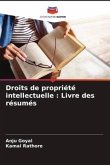 Droits de propriété intellectuelle : Livre des résumés